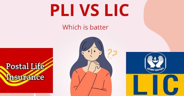 PLI vs LIC which is better