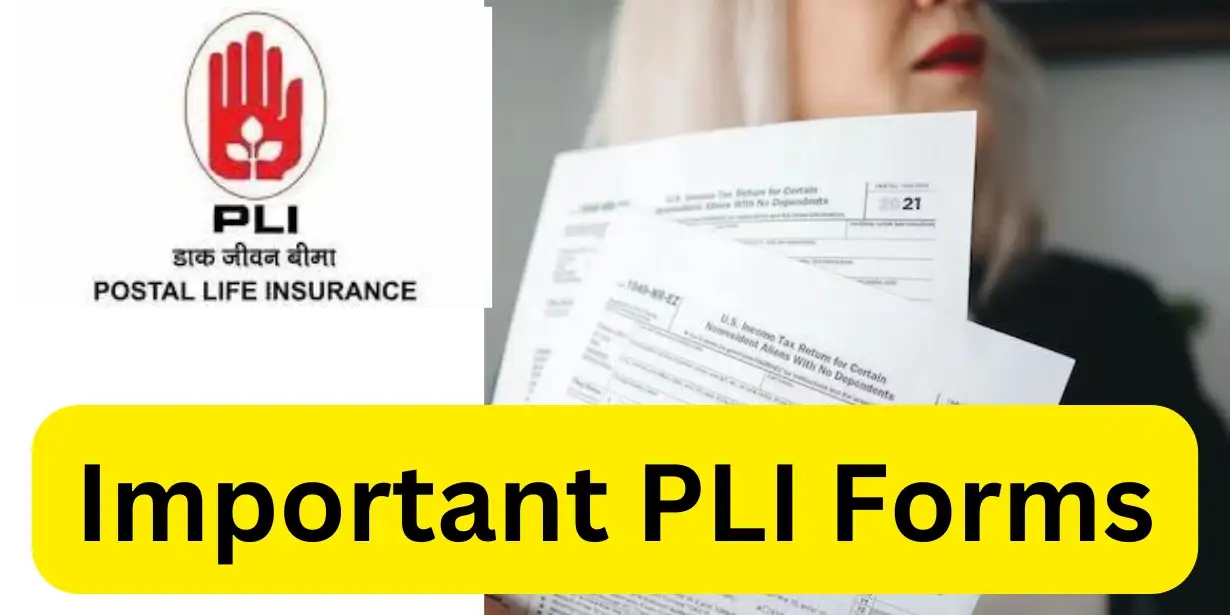 Important PLI Forms