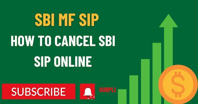 How To Cancel SBI Mutual Fund SIP Online