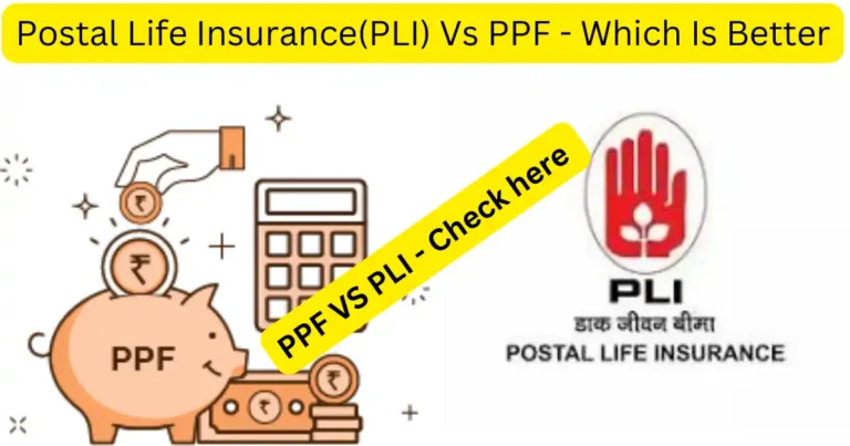 Postal Life Insurance Vs PPF